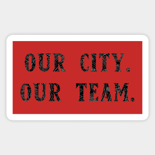 SDSU - Our City Our Team Magnet